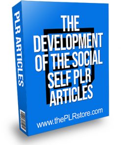 The Development of the Social Self PLR Articles