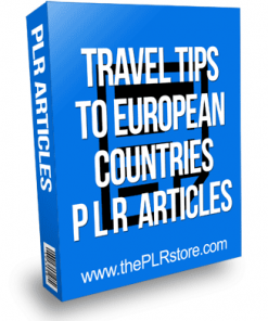 Travel Tips to European Countries PLR Articles