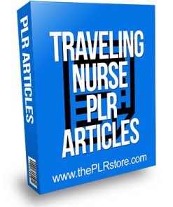 Traveling Nurse PLR Articles