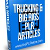 Trucking and Big Rigs PLR Articles