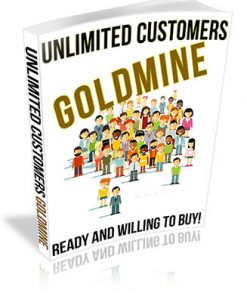 Unlimited Customers Goldmine PLR Ebook