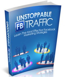 unstoppable facebook traffic ebook