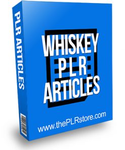 Whiskey PLR Articles