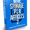 Wine Storage PLR Articles 2