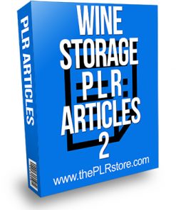 Wine Storage PLR Articles 2