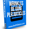 wrinkles be gone plr articles
