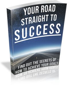 Your Road Straight to Success PLR Ebook