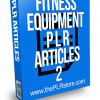 Fitness Equipment PLR Articles 2