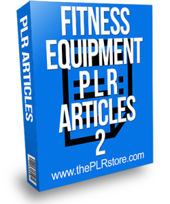 Fitness Equipment PLR Articles 2