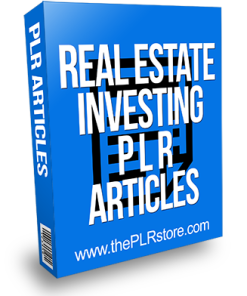 Real Estate Investing PLR Articles