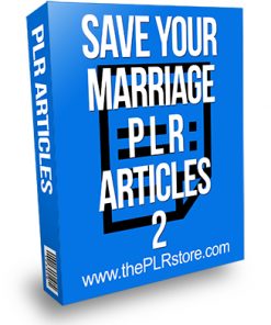 Save Your Marriage PLR Articles 2