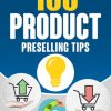 product presell tips