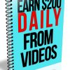 earn $200 daily with video