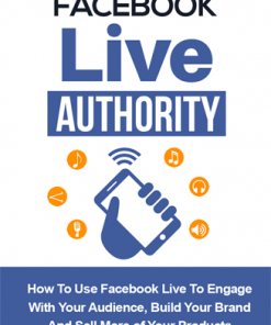 facebook live authority ebook and videos