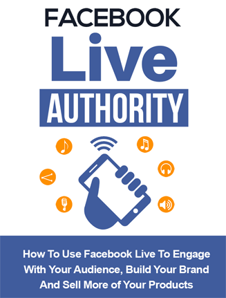 facebook live authority ebook and videos