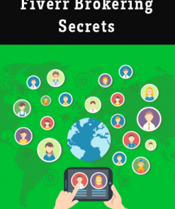 fiverr brokering secrets video series