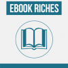 ebook riches ebook and videos