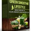 green smoothies lifestyle ebook