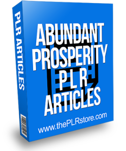 Abundant Prosperity PLR Articles