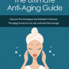 anti aging guide ebook and videos