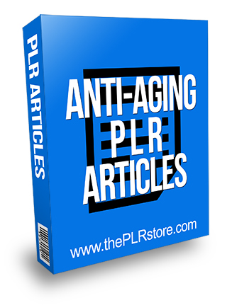 Anti Aging PLR Articles