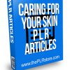 Caring For Your Skin PLR Articles