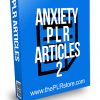 Anxiety PLR Articles 2