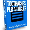 toothaches plr articles