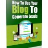 generate leads with your blog plr report
