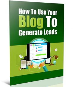 generate leads with your blog plr report