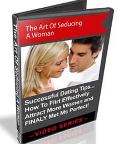 art of seducing a woman plr videos