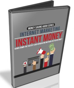 internet marketing instant money audio