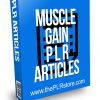 Muscle Gain PLR Articles