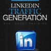 linkedin traffic lead generation report and videos