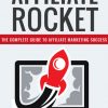 affiliate marketing rocket ebook and videos