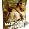 master your destiny ebook and videos