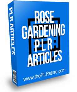 Rose Gardening PLR Articles