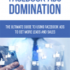 facebook ads domination ebook and videos