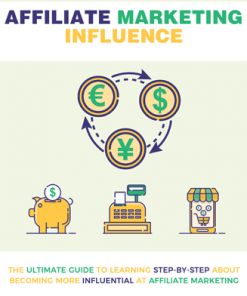 Affiliate Marketing Influence Ebook with MRR