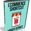 Ecommerce Shortcut PLR Videos