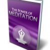 Power Of Meditation Ebook MRR
