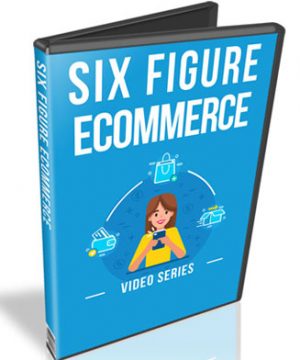 Six Figure Ecommerce PLR Videos