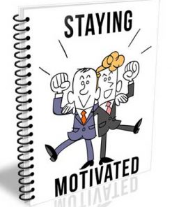 Staying Motivated PLR Report
