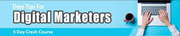 Time Tips For Digital Marketers PLR Autoresponder Messages
