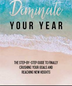 Dominate Your Year Ebook and Videos MRR