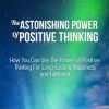 Power Of Positive Thinking Ebook and Videos with Master Resale Rights