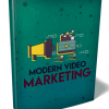 Modern Video Marketing Ebook and Videos with Master Resale Rights