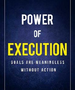 Power Of Execution Ebook and Videos MRR