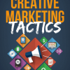 Creative Marketing Tactics Ebook MRR