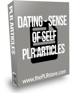 Dating Sense Of Self PLR Articles